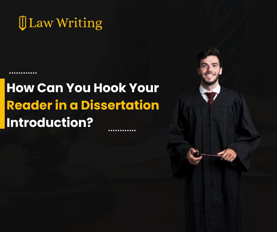 How Can You Hook Your Reader in a Dissertation Introduction
