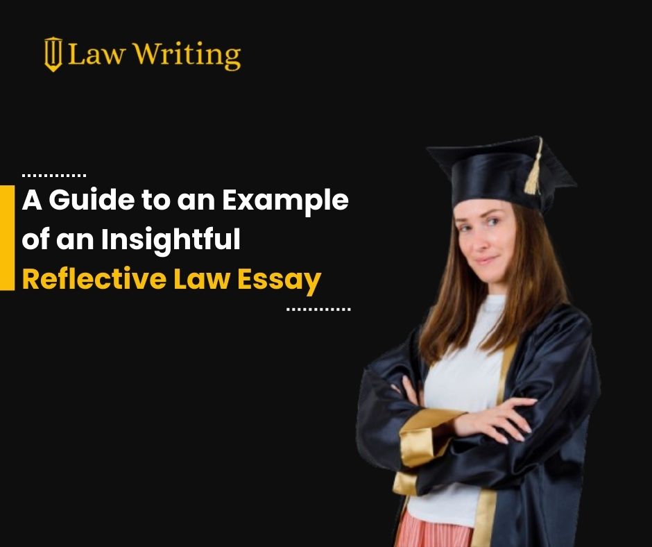 Reflective Law Essay